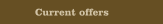 Current offers